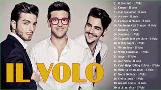 IL Volo Best Songs 2020 Playlist  IL Volo Greatest Hits Full Album 2020  The Best Of IL Volo [upl. by Fairbanks]