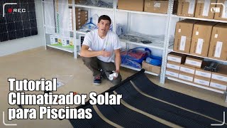 Tutorial Climatizador Solar para Piscinas Huangcom [upl. by Gerhardine]