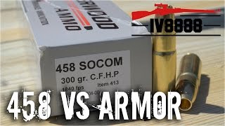 AR500 Armor vs 458 SOCOM [upl. by Ylellan]