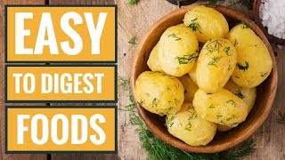 6 Foods That Are Super Easy to Digest [upl. by Aretha]