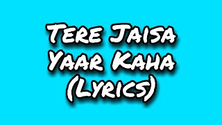 Tere Jaisa Yaar Kaha Lyrics  Kishore Kumar  Amitabh Bachchan  Yaarana 1981 Songs [upl. by Darees]