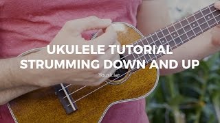 Ukulele Tutorial  Strumming Down And Up [upl. by Accalia]