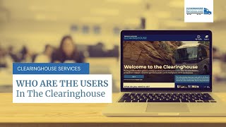 Who Uses The FMCSA Clearinghouse DACH Clearinghouse User Registration [upl. by Gasparo]