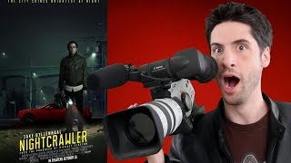 Nightcrawler movie review [upl. by Ydnahs420]