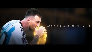 Lionel Messi  ARRANCARMELO  The Last Dance [upl. by Luckin]