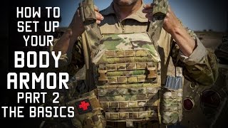 How to set up your Body Armor Part 2  THE BASICS  Tactical Rifleman [upl. by Charlotta]