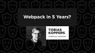 Webpack in 5 Years – Tobias Koppers JSNation 2022 [upl. by Ellersick393]