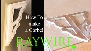 How to Build Farmhouse Corbels [upl. by Theran5]