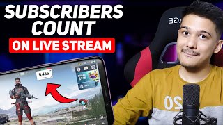 How to Add Live Subscriber Count on Live Stream  Mobile amp PC [upl. by Quenna504]