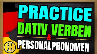 PRACTICE  Dativ Verben A1  A1 Dative Verbs amp Personal Pronouns [upl. by Verena]