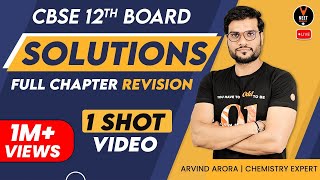 Solutions Chemistry Class 12 Full Chapter Revision In 1 Shot  CBSE 12th Board Exam  Arvind Arora [upl. by Meyer]