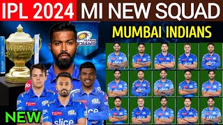 IPL 2024  Mumbai Indians Team Full Squad  MI Full Squad 2024  MI Team New Players List 2024 [upl. by Notseh]