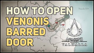 How to open Barred Door in Venonis Assassins Creed Valhalla [upl. by Karissa632]