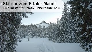 Skitour zum Ettaler Mandl [upl. by Eilerua]