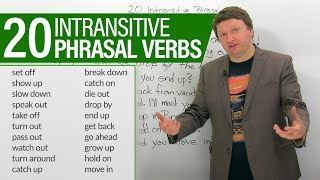 Learn 20 intransitive PHRASAL VERBS in English [upl. by Spevek]