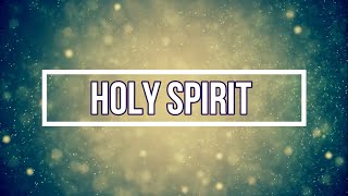 HOLY SPIRIT Lyrics  Kari Jobe and Cody Carnes [upl. by Desta]