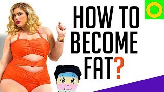 BECOME FAT WITH EASY TIPS [upl. by Staley]