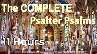 The COMPLETE Psalter Psalms ❤️🙏 Beautiful amp Relaxing Choral  11 Hours l Hymns [upl. by Imnubulo]