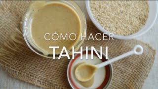 CÓMO HACER TAHINI crema de ajonjolí o sésamo  Recetas fáciles Pizca de Sabor [upl. by Mallin285]