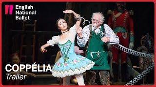 Coppélia Trailer  English National Ballet [upl. by Ly]