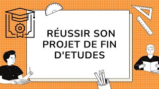 6 Etapes à suivre pour Réussir son Projet de Fin dEtudes [upl. by Capwell307]