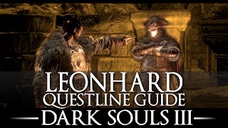 Leonhard  Dark Souls 3  Questline Guide Applause Gesture  Location Guide  Walkthrough [upl. by Asalocin]