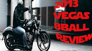 2013 Victory Vegas 8Ball Ride Impressions Review [upl. by Cristy]