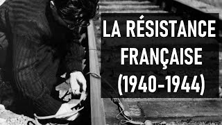 📚 LA RÉSISTANCE FRANÇAISE 19401944 📚 [upl. by Divaj]