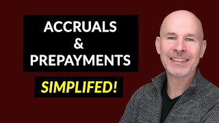 Accruals and Prepayments Simplified [upl. by Ecilahc]