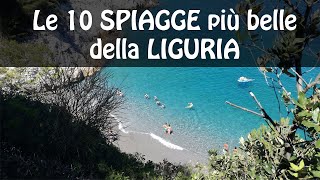 Le 10 spiagge più belle della Liguria [upl. by Rai]