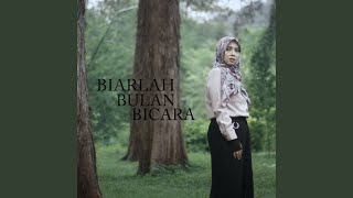 Biarlah Bulan Bicara [upl. by Gabi472]