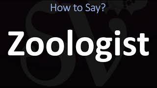 How to Pronounce Zoologist CORRECTLY [upl. by Ylloh]