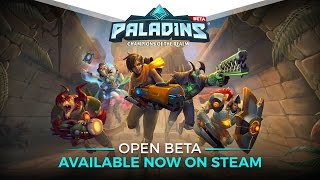 Paladins  Open Beta Available Now on Steam [upl. by Masterson]