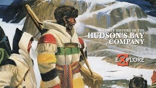 Hudsons Bay Company History [upl. by Kreis694]