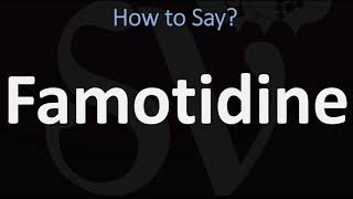 How to Pronounce Famotidine CORRECTLY [upl. by Thebault]