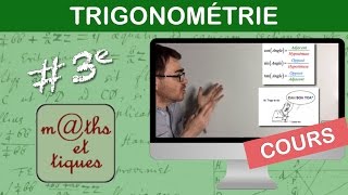 LE COURS  Trigonométrie  Troisième [upl. by Blanding642]