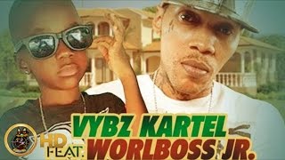 Vybz Kartel Ft WorlBoss Jr  Family  November 2015 [upl. by Towne699]