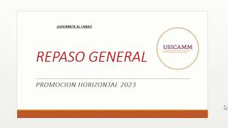 REPASO GENERAL PROMOCIÓN HORIZONTAL 20232024 [upl. by Shoshanna]