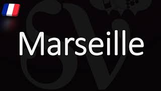 How to Pronounce Marseille French Pronunciation Native Speaker [upl. by Barimah791]