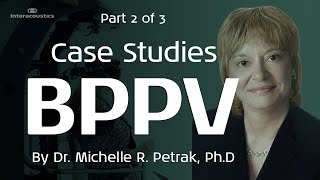 Benign Paroxysmal Positional Vertigo BPPV Case Studies 23 [upl. by Willem]