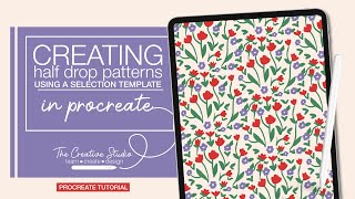 TCS Tutorials  Learn How to Create a Half Drop Seamless Pattern in Procreate Using Custom Actions [upl. by Eelirrem269]