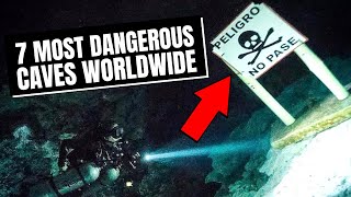 7 Most DANGEROUS Caves Worldwide [upl. by Sumahs]