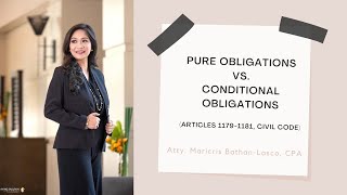 Pure and Conditional Obligations Articles 1179 and 1181 Civil Code [upl. by Oilime159]