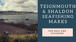 Teignmouth and Shaldon Sea Fishing Marks [upl. by Lednyc]