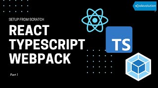 React TypeScript Webpack  Setup From Scratch 18 [upl. by Ylam719]