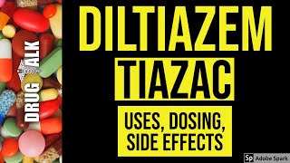 Diltiazem Tiazac  Uses Dosing Side Effects [upl. by Edla]