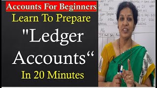 9 Learn To Prepare quotLedger Accountsquot In 20 Minutes [upl. by Brandenburg845]