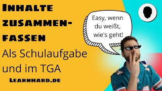 Die Inhaltszusammenfassung  als Schulaufgabe und im TGA [upl. by Aierdna]