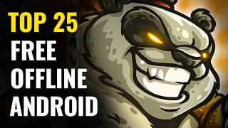 Top 25 FREE OFFLINE Android Games  No internet required [upl. by Conlee434]