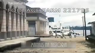 Trechos da cidade de Itacoatiara AM na decáda de 40 [upl. by Senaj472]